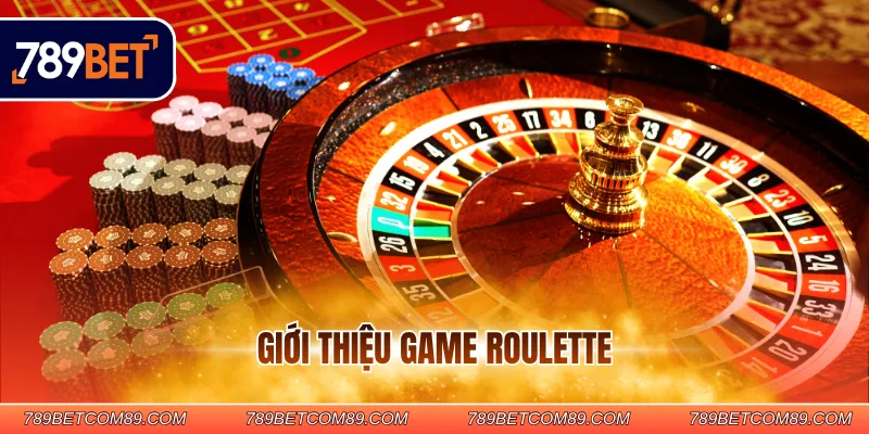 Giới thiệu game Roulette Giới thiệu game Roulette
