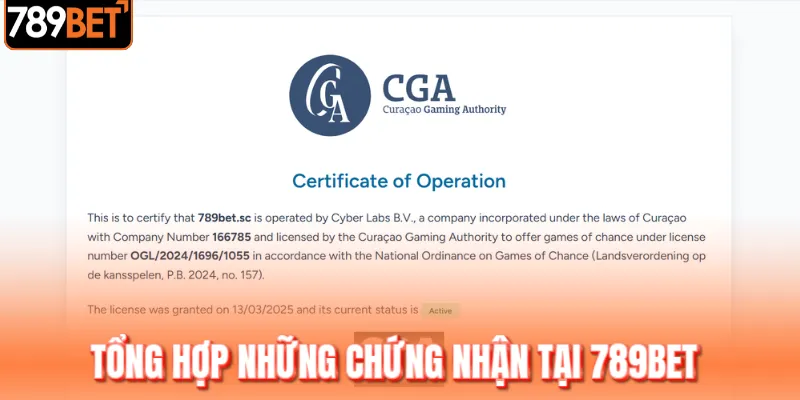 Tổng hợp những chứng nhận tại 789BET Tổng hợp những chứng nhận tại 789BET