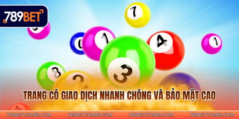 Trang có giao dịch nhanh chóng và bảo mật cao Trang có giao dịch nhanh chóng và bảo mật cao